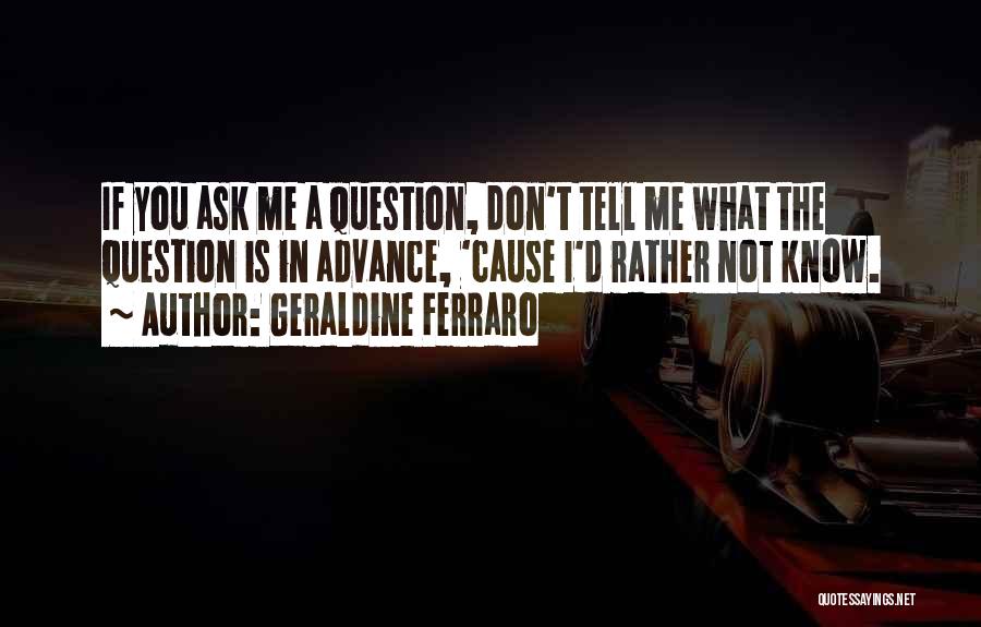 Geraldine Ferraro Quotes 447306
