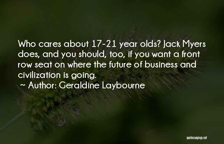 Geraldine Laybourne Quotes 253104
