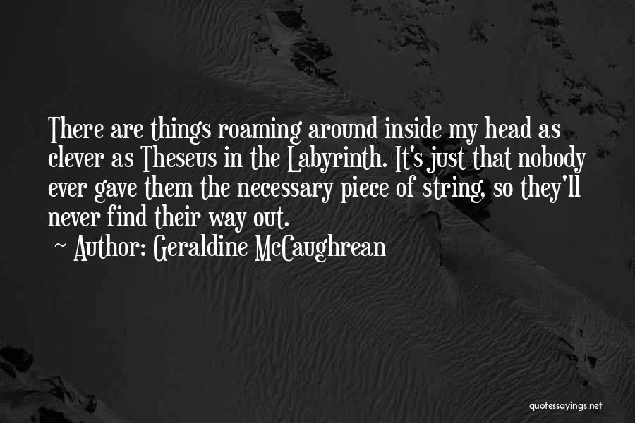 Geraldine McCaughrean Quotes 1619974