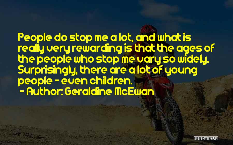 Geraldine McEwan Quotes 2063078 Geraldine McEwan Quotes 2063078