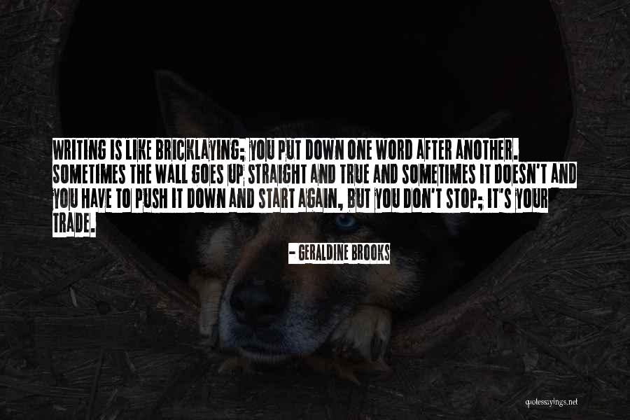 Geraldine Quotes By Geraldine Brooks