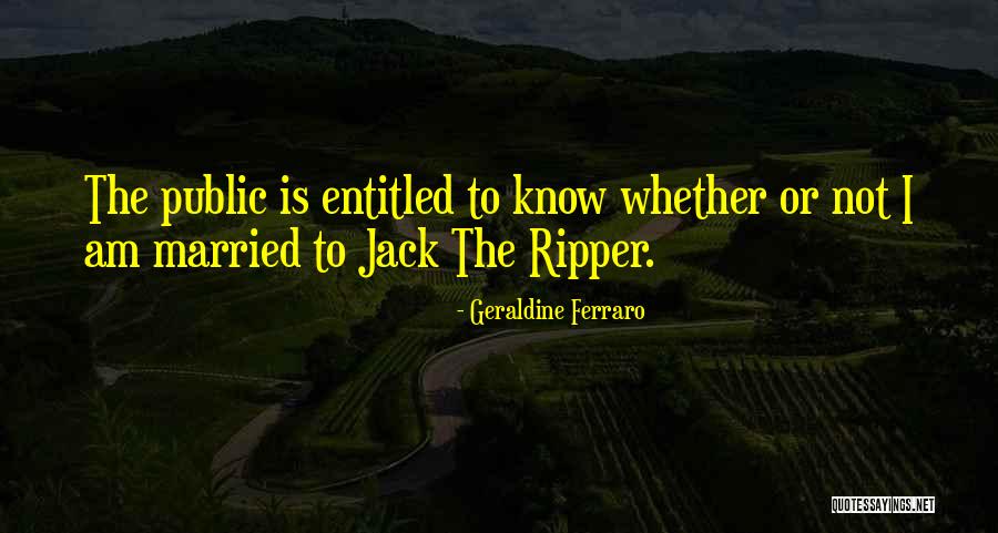 Geraldine Quotes By Geraldine Ferraro