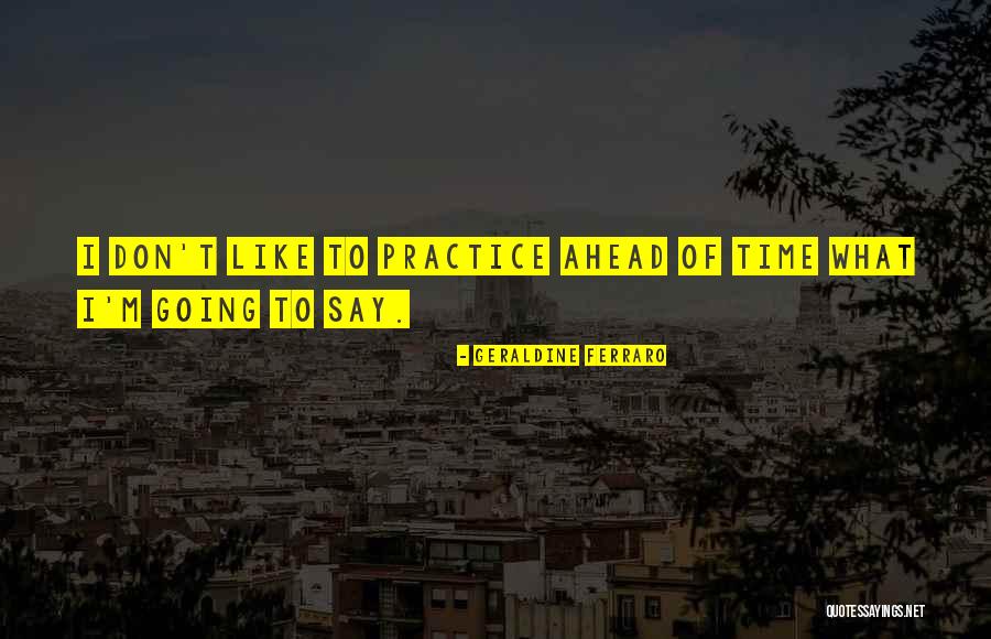 Geraldine Quotes By Geraldine Ferraro
