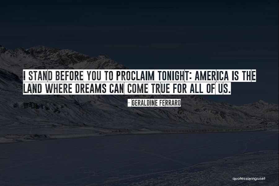Geraldine Quotes By Geraldine Ferraro