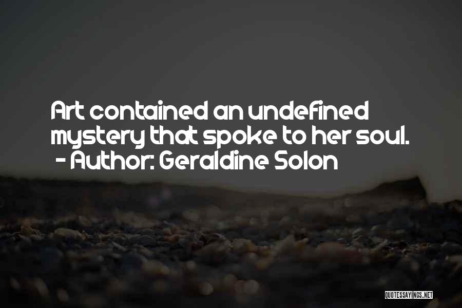 Geraldine Solon Quotes 2189318