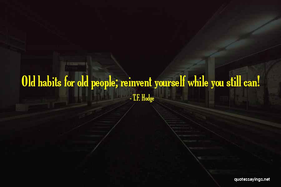 Geralds Tires Quotes By T.F. Hodge Geralds Tires Quotes By T.F. Hodge