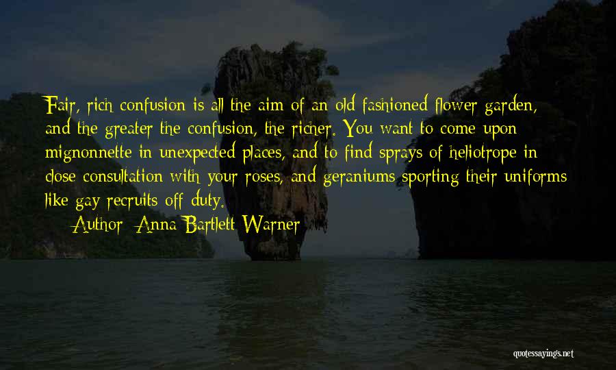 Geraniums Quotes By Anna Bartlett Warner