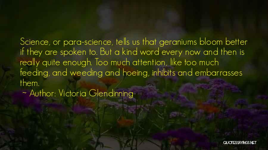 Geraniums Quotes By Victoria Glendinning