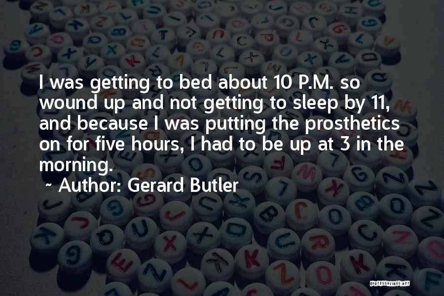 Gerard Butler Quotes 1087056