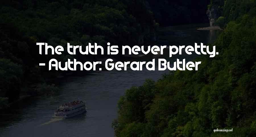 Gerard Butler Quotes 1785706