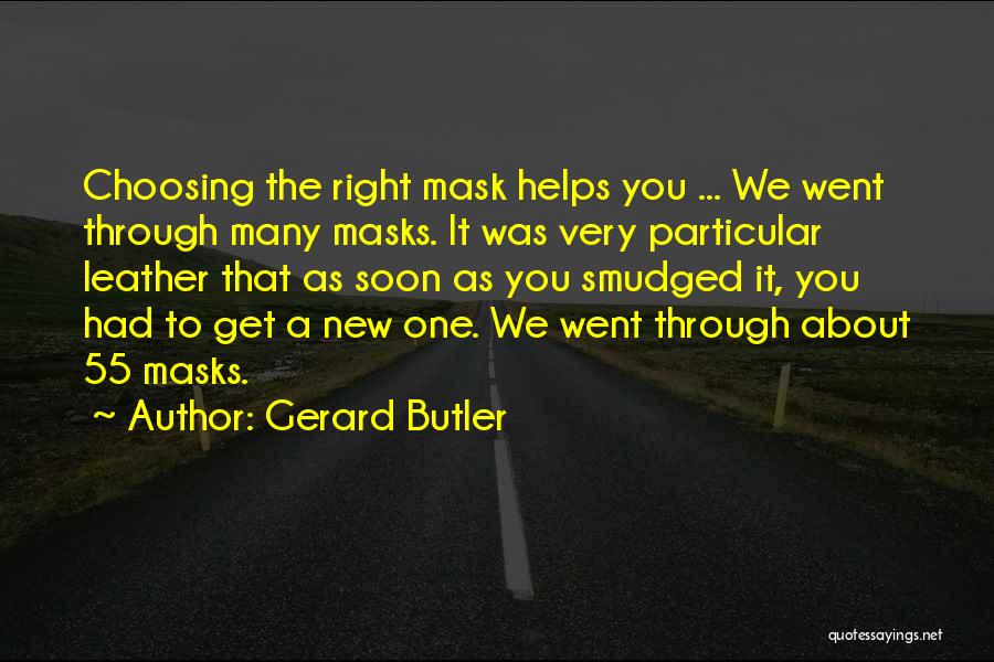Gerard Butler Quotes 2181101
