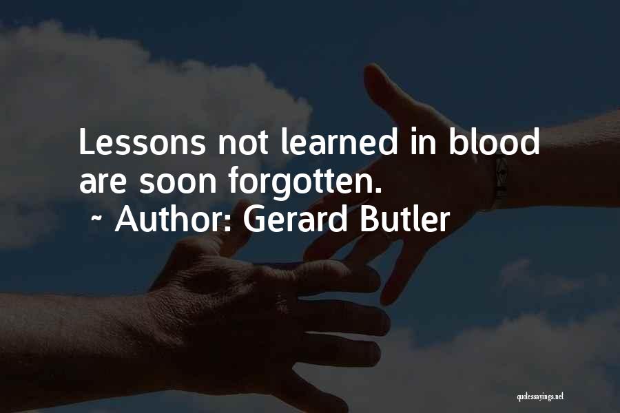 Gerard Butler Quotes 275538