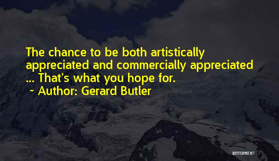 Gerard Butler Quotes 353969