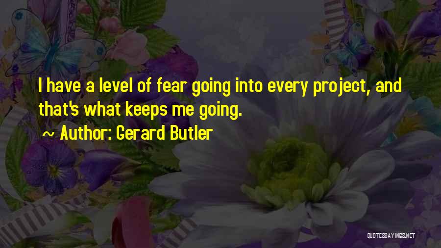 Gerard Butler Quotes 401921
