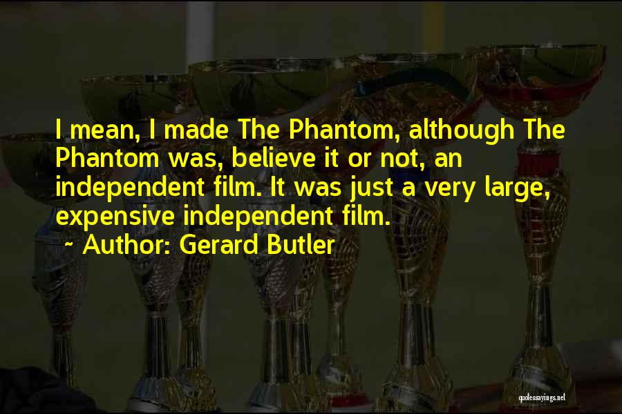 Gerard Butler Quotes 80667