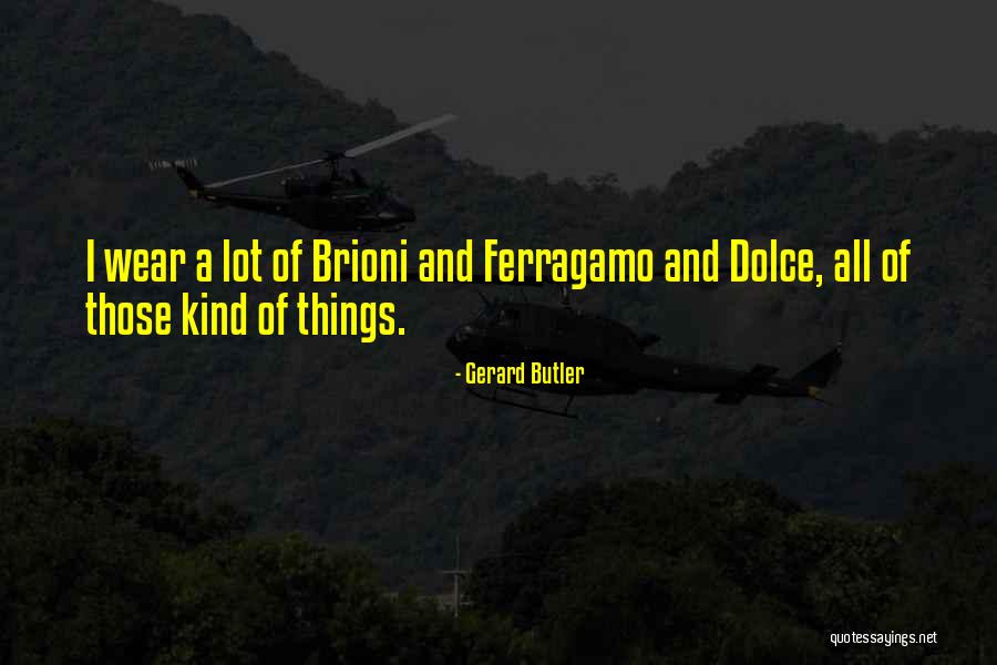 Gerard Butler Quotes 882551