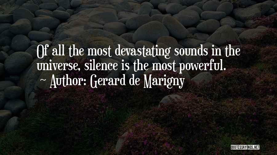 Gerard De Marigny Quotes 1285837