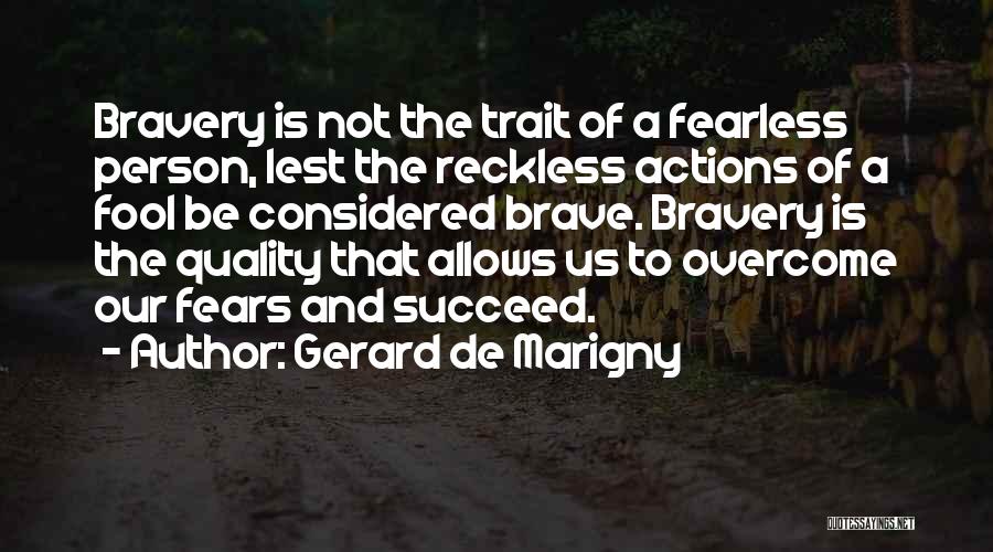 Gerard De Marigny Quotes 899993