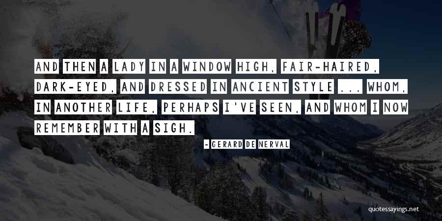 Gerard De Nerval Quotes 1231750 Gerard De Nerval Quotes 1231750