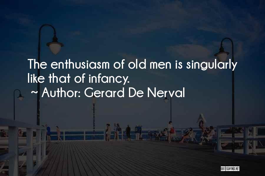 Gerard De Nerval Quotes 662806