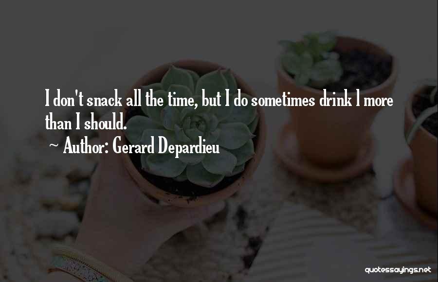 Gerard Depardieu Quotes 1221146