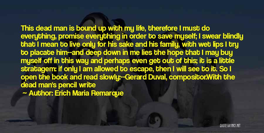 Gerard Duval Quotes By Erich Maria Remarque