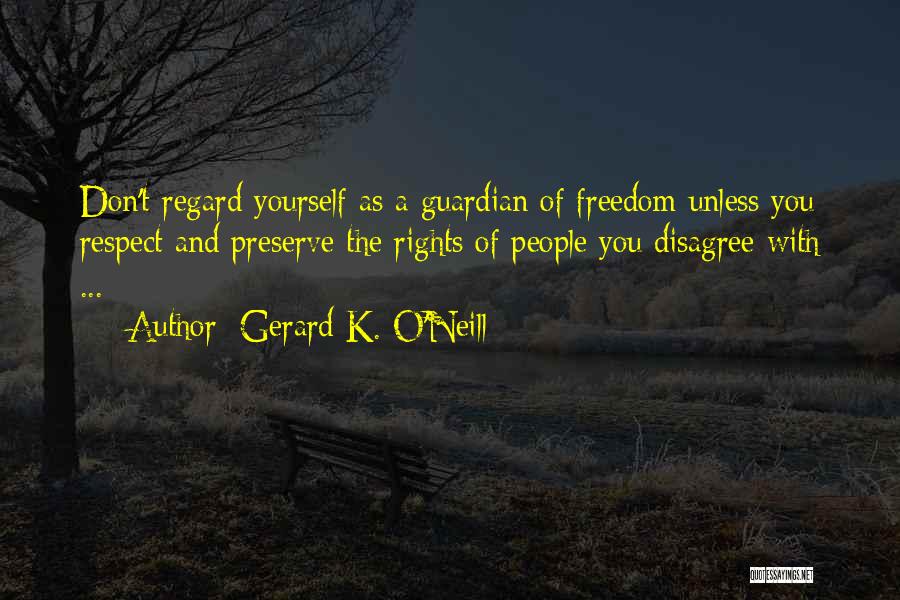 Gerard K. O'Neill Quotes 499049