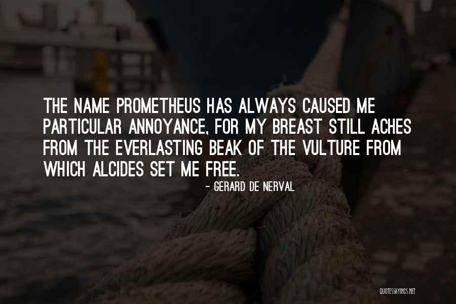 Gerard Nerval Quotes By Gerard De Nerval Gerard Nerval Quotes By Gerard De Nerval