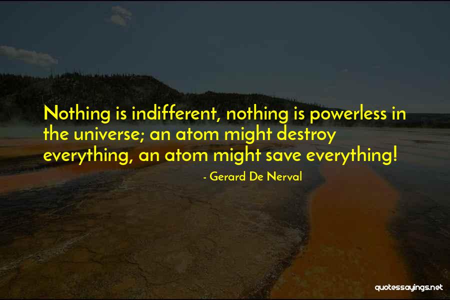 Gerard Nerval Quotes By Gerard De Nerval