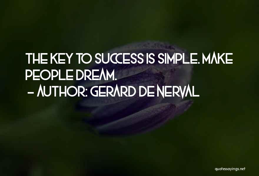 Gerard Nerval Quotes By Gerard De Nerval