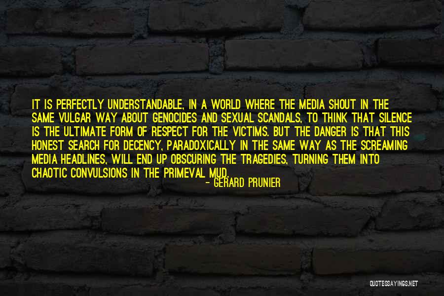 Gerard Prunier Quotes 1125358 Gerard Prunier Quotes 1125358