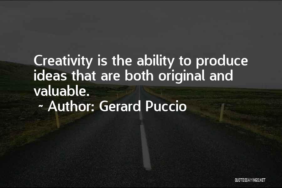 Gerard Puccio Quotes 389080