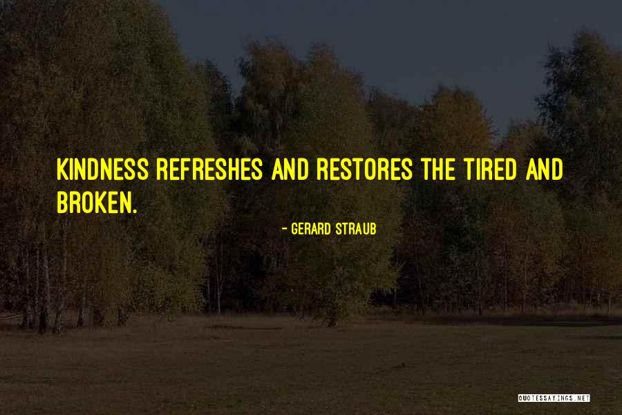 Gerard Straub Quotes 692318 Gerard Straub Quotes 692318