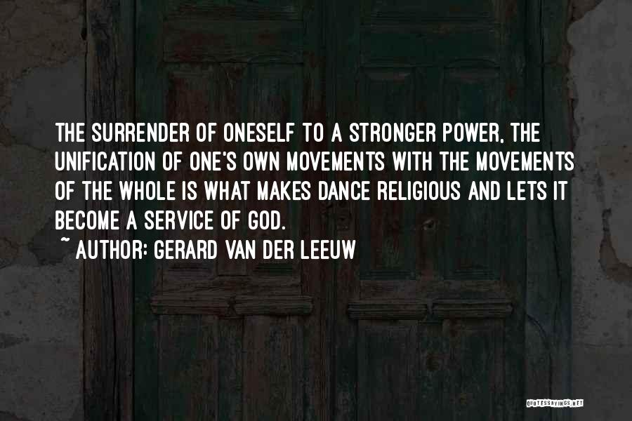 Gerard Van Der Leeuw Quotes 2252294