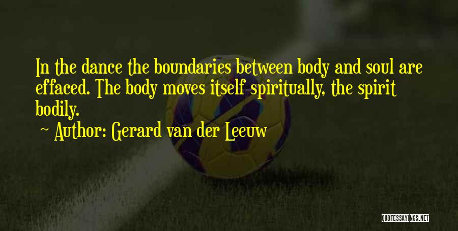 Gerard Van Der Leeuw Quotes 877511