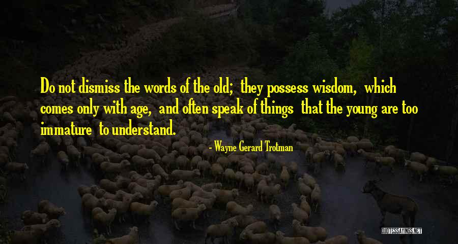 Gerard Way Age Quotes By Wayne Gerard Trotman Gerard Way Age Quotes By Wayne Gerard Trotman