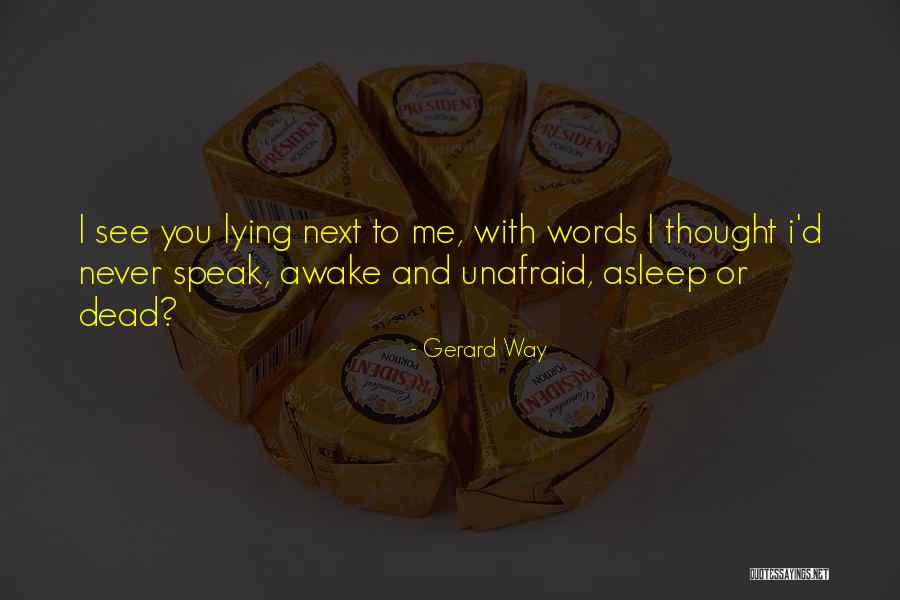 Gerard Way Quotes 1868849 Gerard Way Quotes 1868849