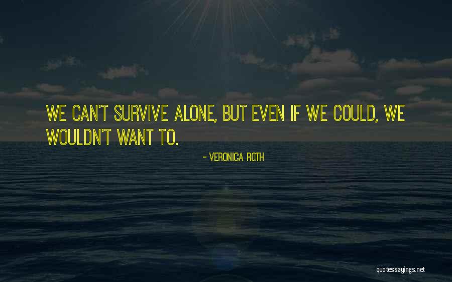 Gerardette Bailey Quotes By Veronica Roth Gerardette Bailey Quotes By Veronica Roth