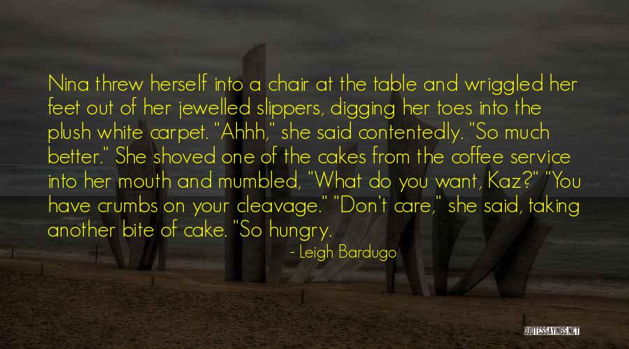 Gerardito La Quotes By Leigh Bardugo Gerardito La Quotes By Leigh Bardugo