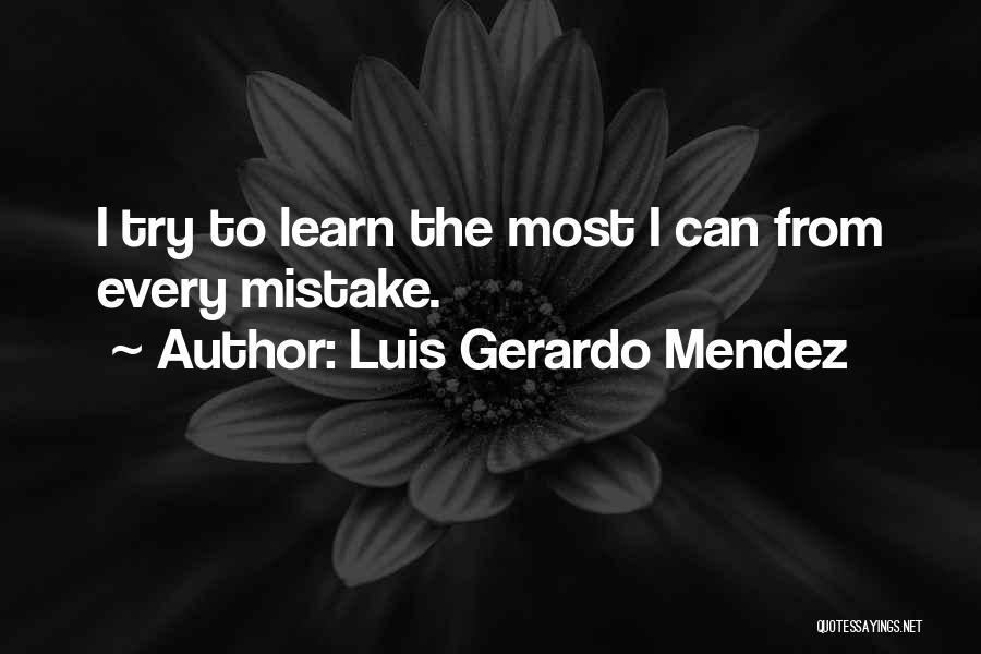 Gerardo Quotes By Luis Gerardo Mendez