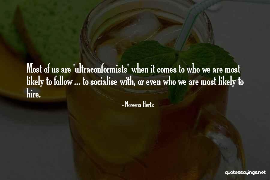 Gerards Bakery Quotes By Noreena Hertz Gerards Bakery Quotes By Noreena Hertz