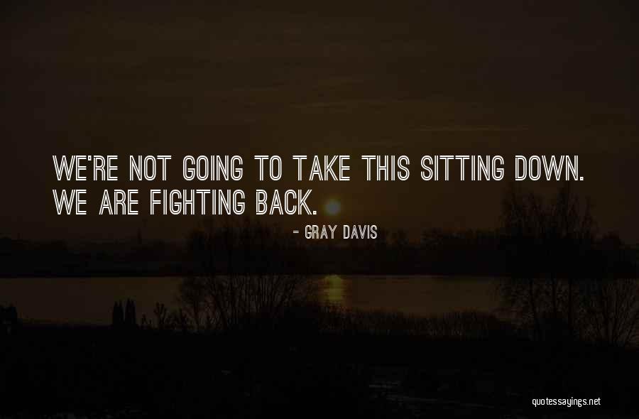 Gerasimou Eve Quotes By Gray Davis Gerasimou Eve Quotes By Gray Davis