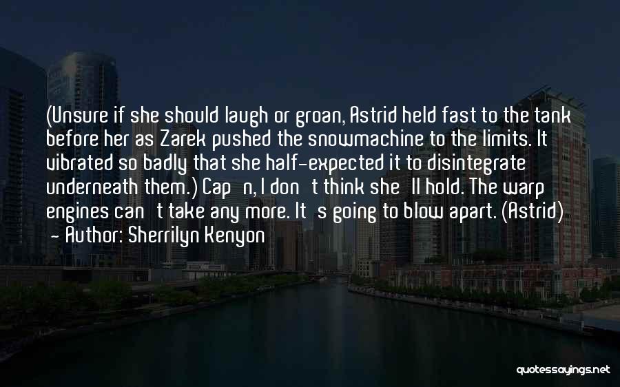 Geraten Conjugation Quotes By Sherrilyn Kenyon