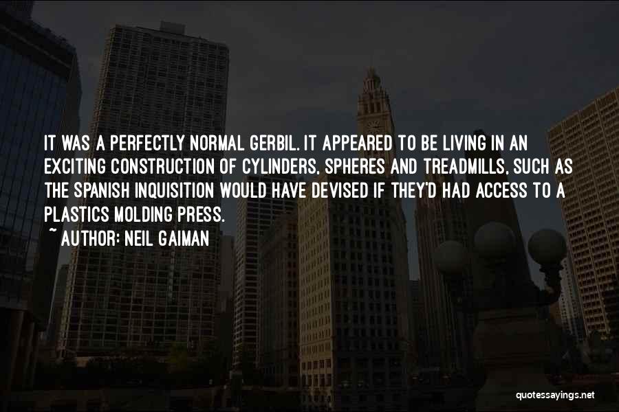 Gerbil Quotes By Neil Gaiman
