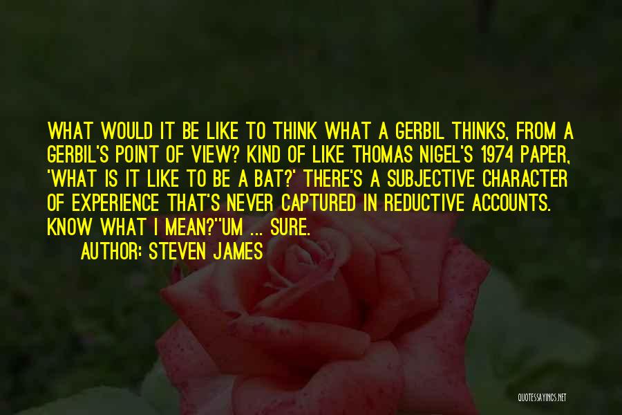 Gerbil Quotes By Steven James