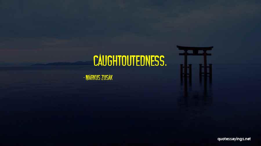 Gerbino Monterey Quotes By Markus Zusak Gerbino Monterey Quotes By Markus Zusak