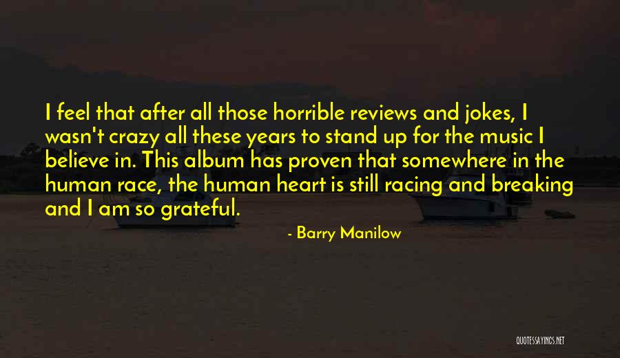 Gerboth Beer Quotes By Barry Manilow Gerboth Beer Quotes By Barry Manilow