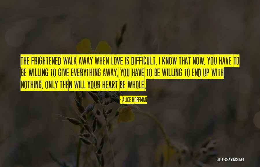 Gerburg Krapf Quotes By Alice Hoffman Gerburg Krapf Quotes By Alice Hoffman