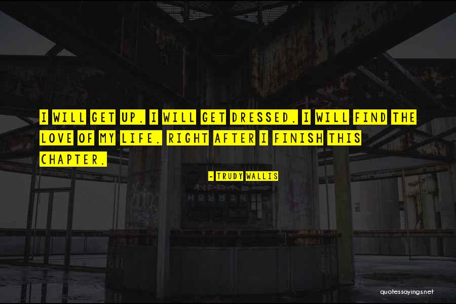 Gerchtru Quotes By Trudy Wallis Gerchtru Quotes By Trudy Wallis