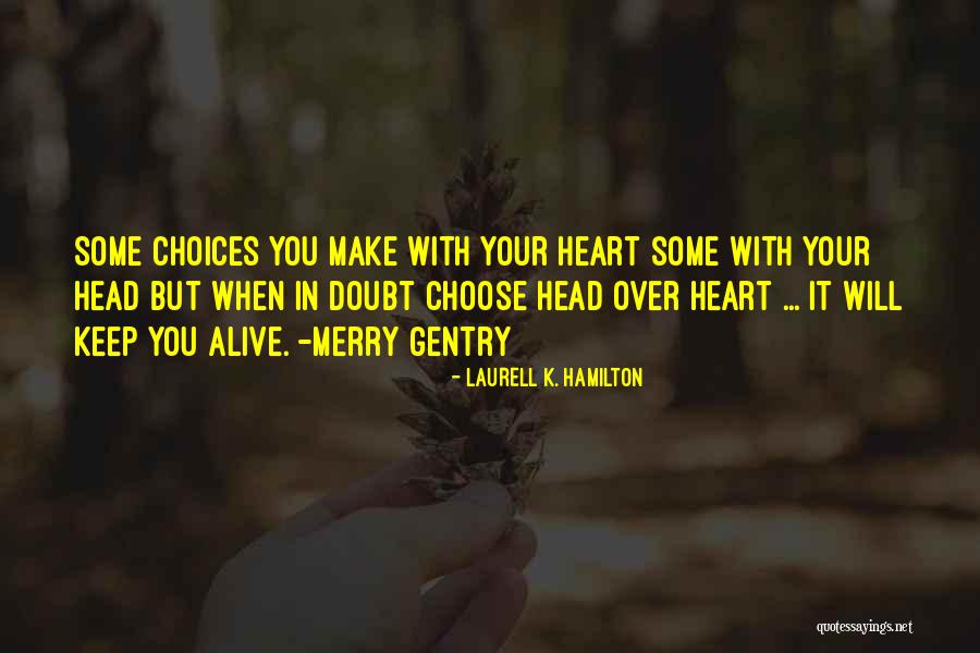 Gerckens Chiropractic Quotes By Laurell K. Hamilton Gerckens Chiropractic Quotes By Laurell K. Hamilton